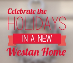 Celebrate the Holidays in a New Westan Home