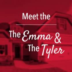 MEET New Floor Plans... The Emma & The Tyler!
